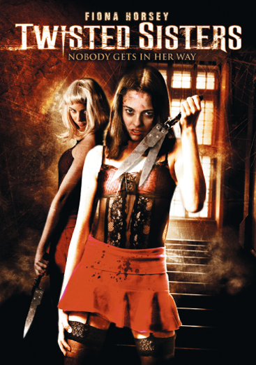 Сумасшедшие сестры / Twisted Sisters (2006)