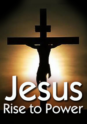 Иисус. Восхождение к власти / Jesus. Rise to Power (2012)