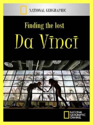 NG: В поисках Да Винчи / Finding the Lost Da Vinci (2012)