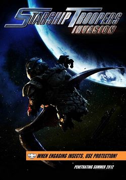 Звездный десант: Вторжение / Starship Troopers: Invasion (2012)