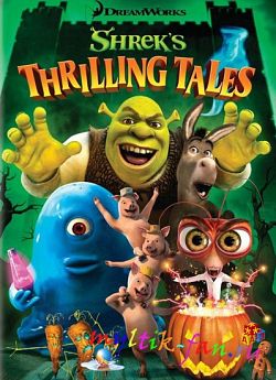 Захватывающие рассказы Шрэкa / Shrek's Thrilling Tales (2012)