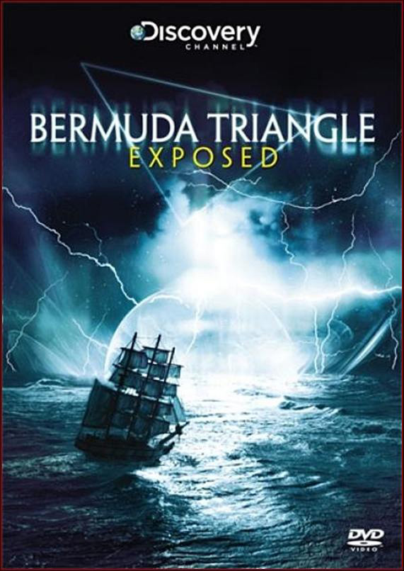 Разоблачая Бермудский треугольник / Bermuda Triangle Exposed (2010)